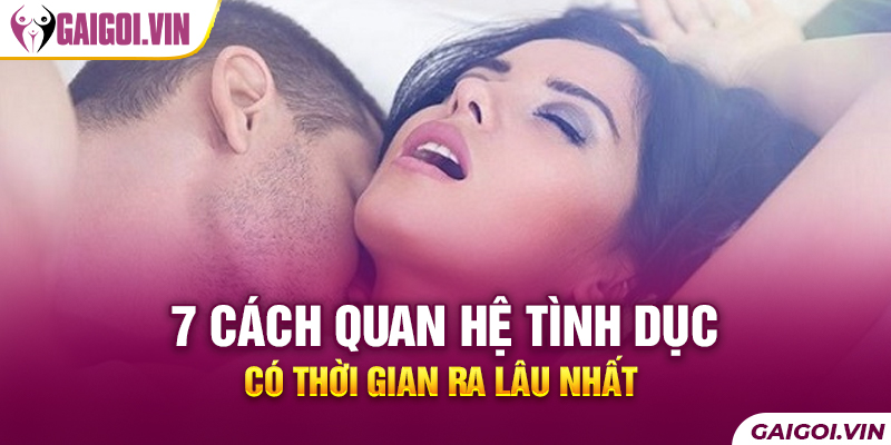 7 cách để quan hệ tình dục kéo dài nhất